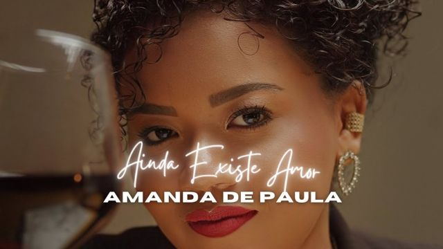 Amanda de Paula - Ainda Existe Amor